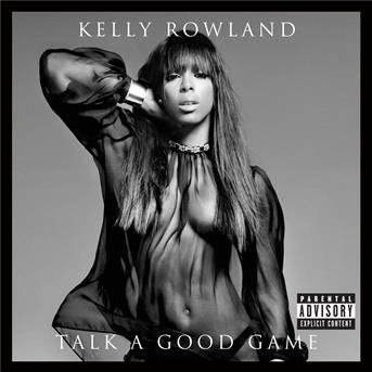 Cover for Kelly Rowland · Talk a Good Game (CD) (2013)