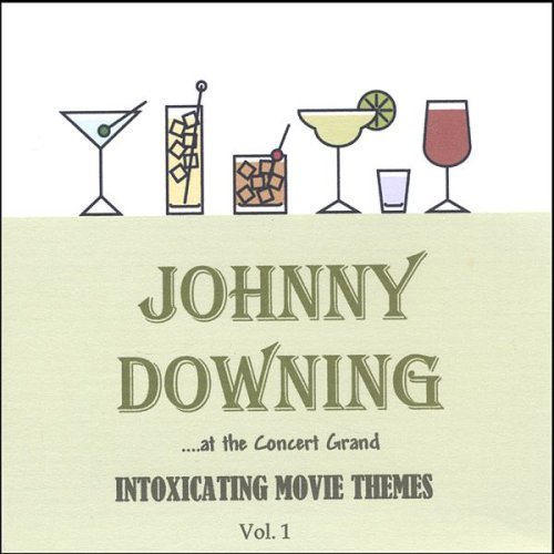 Cover for Johnny Downing · Intoxicating Movie Themes 1 (CD) (2006)
