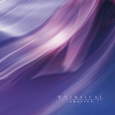 Cover for Whimsical · Gravity (7&quot;) (2021)