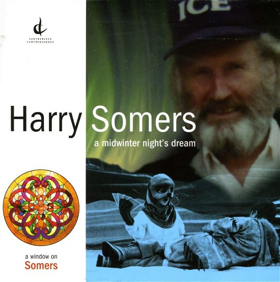 Cover for Harry Somers · Midwinter Night's Dream (CD) (2009)