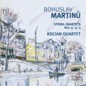 Bohuslav Martinu - Quartetto Per Archi N.2, N.4, N.5- Quartetto Kocian - B. Martinu - Musikk - PRAGA - 0794881741069 - 12. desember 2005