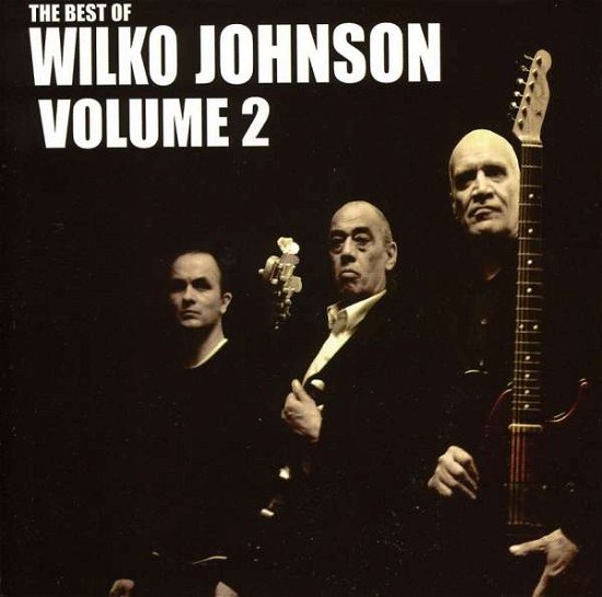 Cover for Wilko Johnson · The Best of Wilko Johnson Volume 2 (CD) (2013)