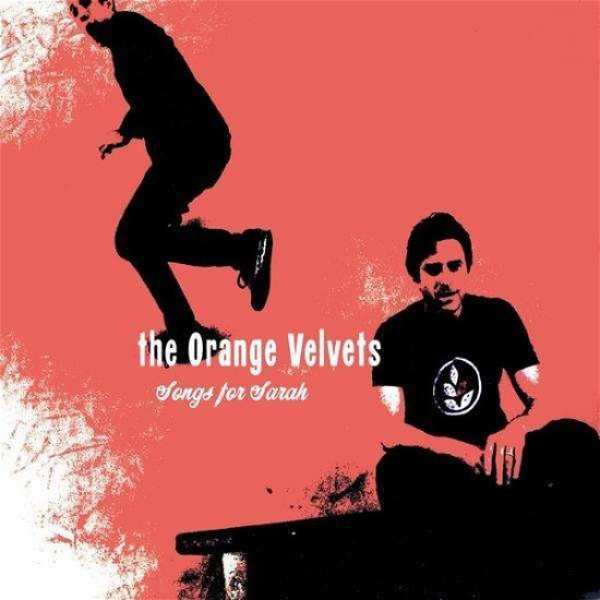 Cover for Orange Velvets · Songs for Sarah (CD) (2009)