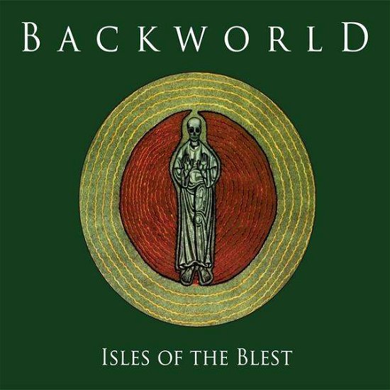 Cover for Backworld · Isles of the Blest (CD) (2010)