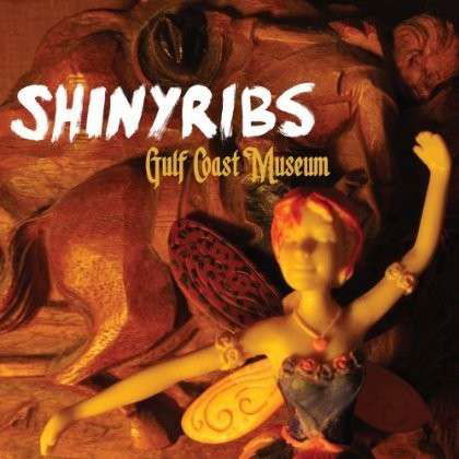 Cover for Shinyribs · Gulf Coast Museum (CD) (2014)