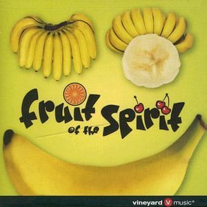 Cover for Fruit of the Spirit · Fruit of the Spirit-banana Na Na (CD)