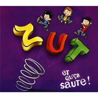 Cover for Zut · Et Quca Saute ! (CD) (2010)