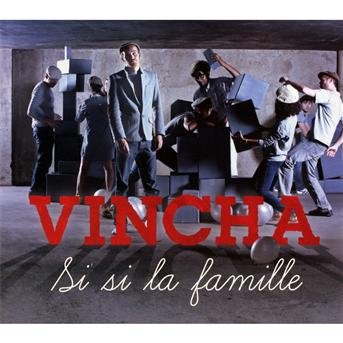 Cover for Vincha · Si Si La Famille (CD) (2015)