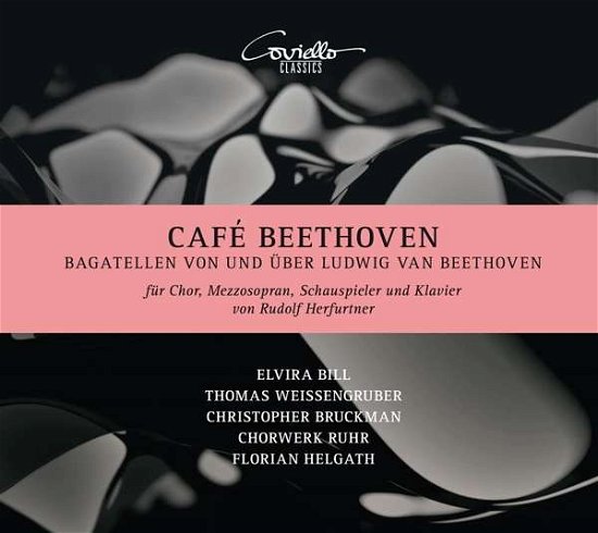Cover for Elvira Bill / Thomas Weissengruber / Christopher Bruckman · Cafe Beethoven: Bagatellen Von Und Uber Ludwig Van Beethoven (CD) (2020)