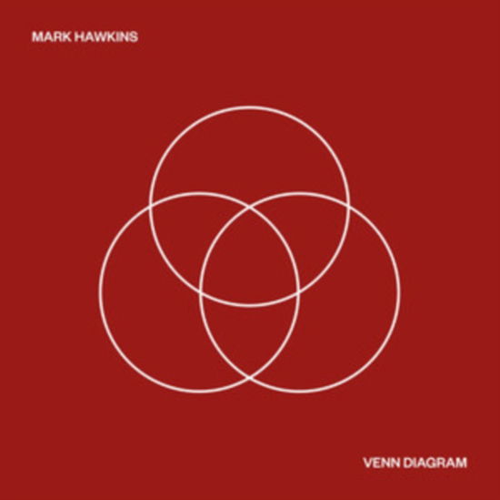 Venn Diagram - Mark Hawkins - Muziek - AUS MUSIC - 4062548059069 - 26 mei 2023