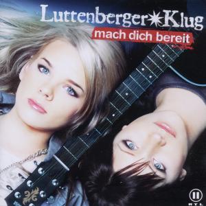 Mach Dich Bereit - Luttenberger Klug - Música - DEAG MUSIC - 4250216603069 - 26 de setembro de 2011