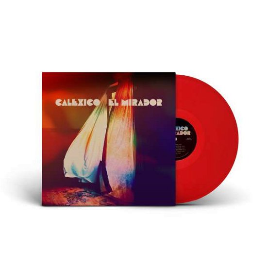 Cover for Calexico · El Mirador (Red Vinyl) (LP) [Limited edition] (2022)