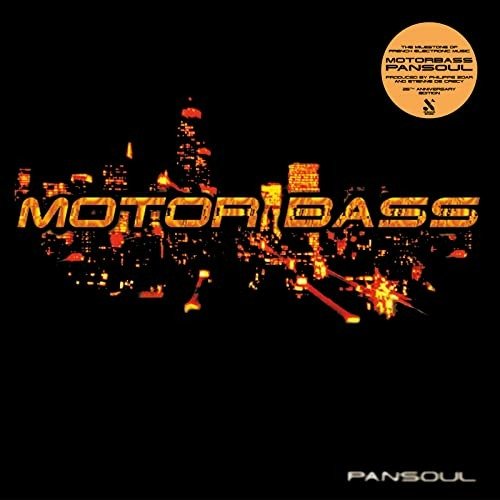 Motorbass · Pansoul/25Th Anniversary Edition (LP) (2021)