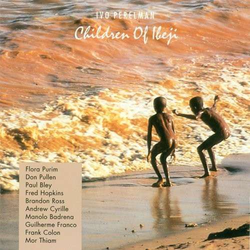 Cover for Ivo Perelman · Children Of Ibeji (CD) [Japan Import edition] (2015)