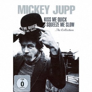 Cover for Mickey Jupp · Kiss Me Quick. Squeeze Me Slow (CD) [Japan Import edition] (2017)