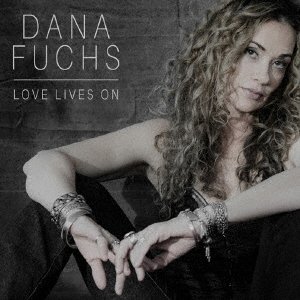 Cover for Dana Fuchs · Love Lives on (CD) [Japan Import edition] (2018)