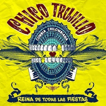 Cover for Chico Trujillo · Reina De Todas Las Fiestas (CD) [Japan Import edition] (2015)