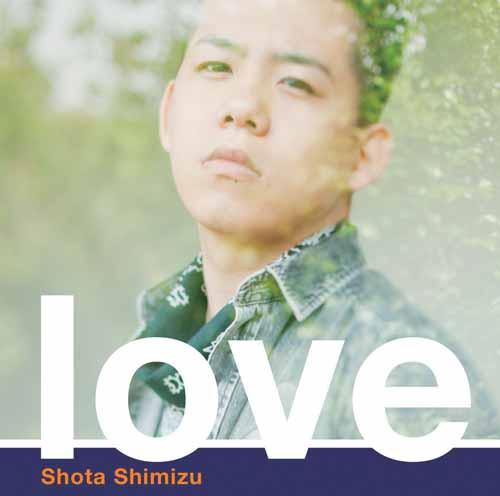 Love - Shota Shimizu - Music - SR - 4988009049069 - 