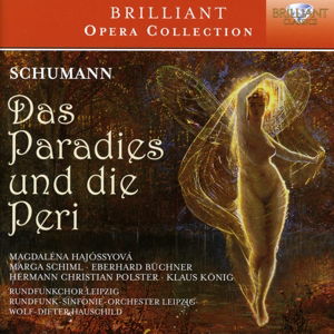 Cover for Robert Schumann · Das Paradies Und Die Peri (CD) (2016)