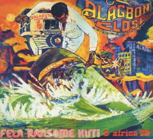 Alagbon Close / Why Black Man Dey Suffer - Fela Kuti - Musik - KNITTING FACTORY WORKS - 5051083069069 - 4. März 2013