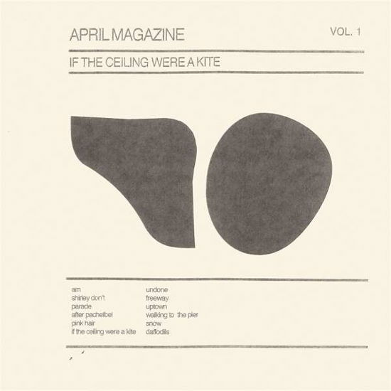 If The Ceiling Were A Kite: Vol. 1 - April Magazine - Music - TOUGH LOVE - 5055869548069 - October 8, 2021