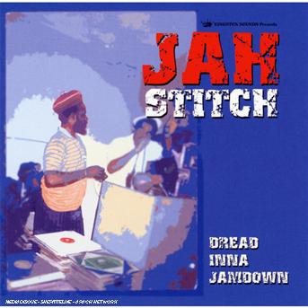 Dread Inna Jamdown - Stitch Jah - Muziek - Kingston Sounds - 5060135760069 - 1 september 2015