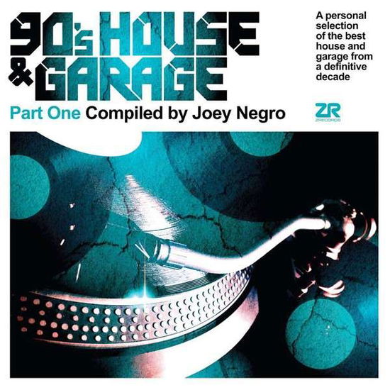 Cover for Joey Negro · 90's House &amp; Garage Part One (LP) (2015)