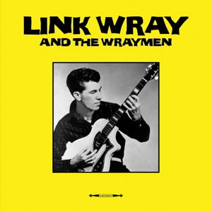 Cover for Link Wray · And The Wraymen (LP) (2016)