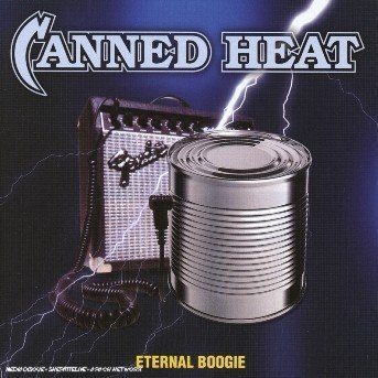 Cover for Canned Heat · Eternal Boogie (CD) (2014)
