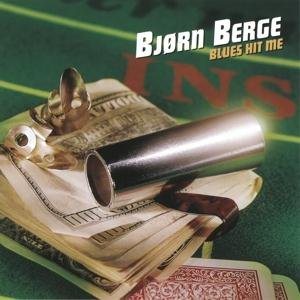 Blues Hit Me - Berge Björn - Música - Chicken Farm - 7044176020069 - 23 de abril de 2002
