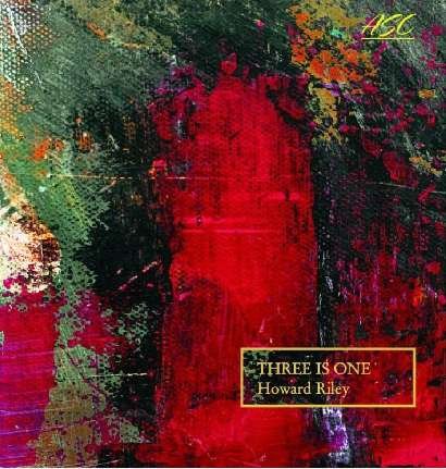 Cover for Howard Riley · Three Is One (CD) (2020)