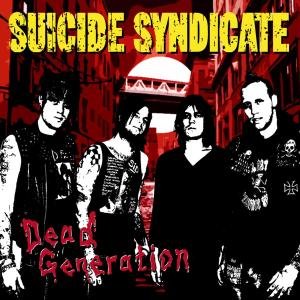 Suicide Syndicate · Dead Generation (LP) (2010)