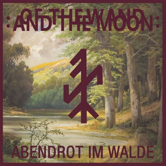 Cover for Of The Wand And The Moon  · Abendrot Im Walde - Red Edition (VINIL)