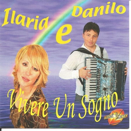 Cover for Ilaria E Danilo · Vivere Un Sogno (CD) (2006)