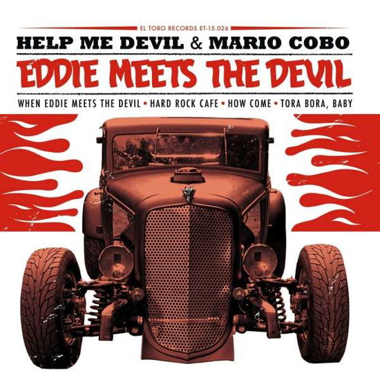 Eddie Meets the Devil - Help Me Devil and Mario Cobo - Musik - EL TORO - 8437013270069 - 10. november 2022