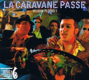 Velkom Plechti! - La Caravane Passe - Musik - CONTINENTAL - 8713762520069 - 5 april 2012