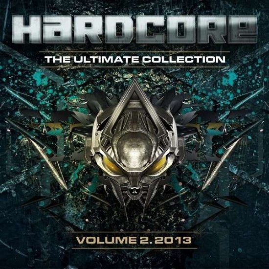 Hardcore The Ultimate Collection Vol. 2 2013 - V/A - Music - CLOUD 9 - 8718521009069 - May 10, 2013