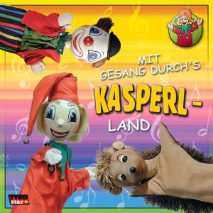 Cover for Kasperl · Mit Gesang Durch's Kasperlland (CD) (2003)