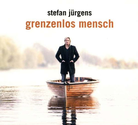 Cover for Stefan Jurgens · Grenzenlos Mensch (CD) (2017)