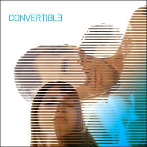 Cover for Convertible · Convertible 3 (CD) [Digipack] (2007)