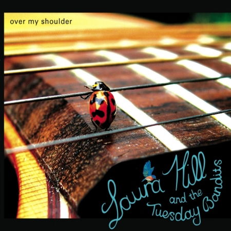 Cover for Laura Hill · Over My Shoulder (CD) (2010)