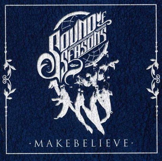 Cover for Sound Of Seasons · Make Believe (CD) (2012)