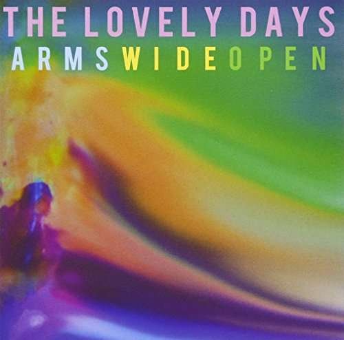 Cover for Lovely Days · Arms Wide Open (CD) [EP edition] (2017)