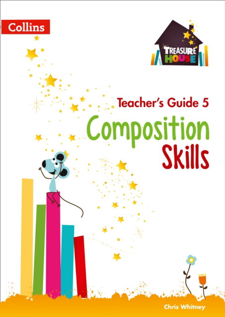 Cover for Chris Whitney · Composition Skills Teacher’s Guide 5 - Treasure House (Paperback Book) (2017)