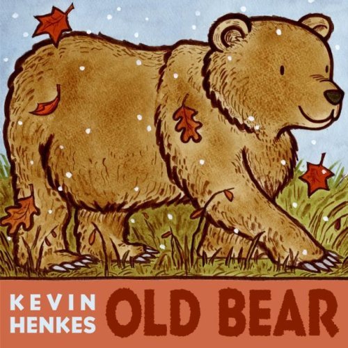 Cover for Kevin Henkes · Old Bear (Hardcover Book) [First edition] (2008)