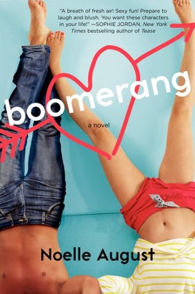 Cover for Noelle August · Boomerang: A Boomerang Novel - A Boomerang Novel (Paperback Book) (2014)