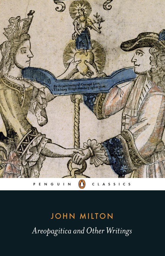 Areopagitica and Other Writings - John Milton - Bøger - Penguin Books Ltd - 9780140439069 - 6. november 2014