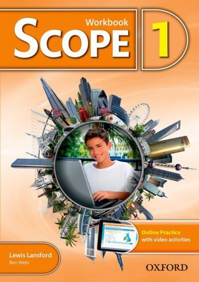 Scope: Level 1: Workbook with Online Practice (Pack) - Scope - Oxford Editor - Kirjat - Oxford University Press - 9780194506069 - torstai 8. tammikuuta 2015