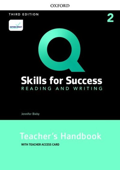 Cover for Jenny Bixby · Q: Skills for Success: Level 2: Reading and Writing Teacher's Handbook with Teacher's Access Card - Q: Skills for Success (Book) [3 Revised edition] (2020)