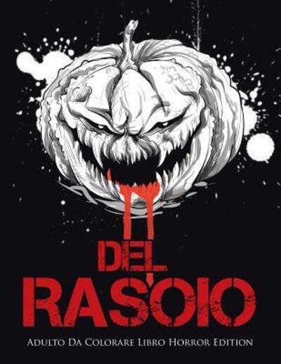 Cover for Coloring Bandit · Del Rasoio : Adulto Da Colorare Libro Horror Edition (Paperback Book) (2017)